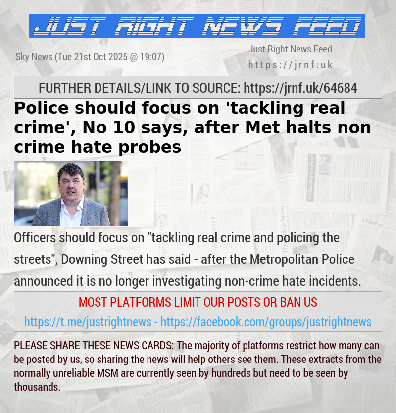 Police should focus on ’tackling real crime’, No 10 says, after Met halts non—crime hate probes
