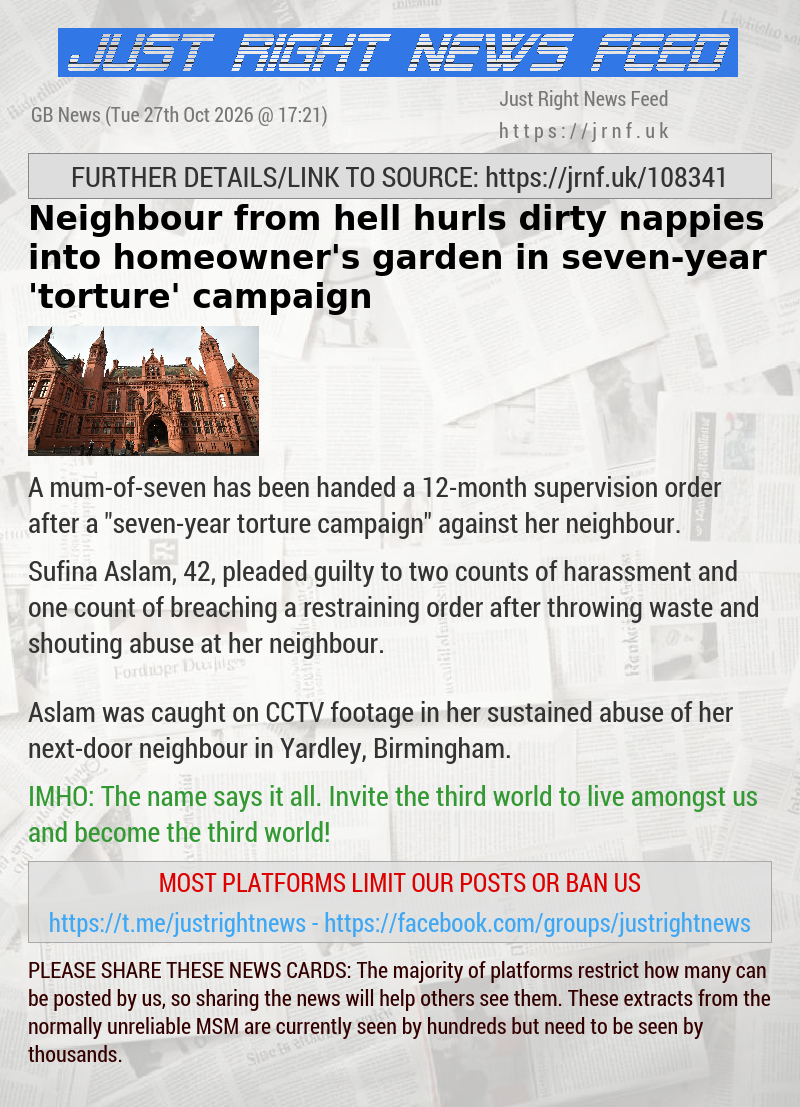 Neighbour from hell hurls dirty nappies into homeowner’s garden in seven—year ’torture’ campaign