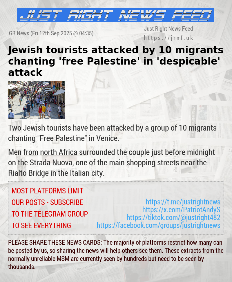 Jewish tourists attacked by 10 migrants chanting ’free Palestine’ in ’despicable’ attack