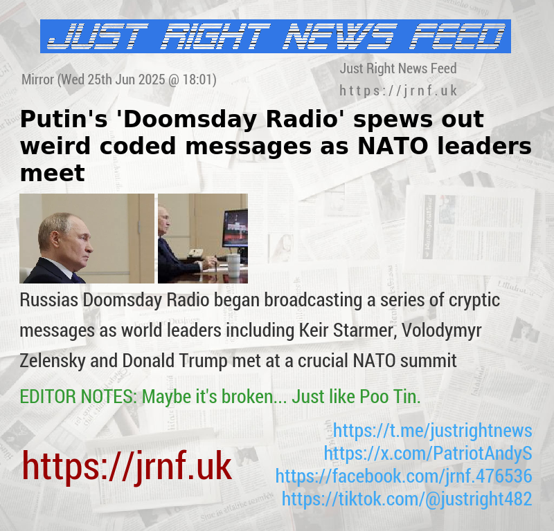 Putin’s ’Doomsday Radio’ spews out weird coded messages as NATO leaders meet
