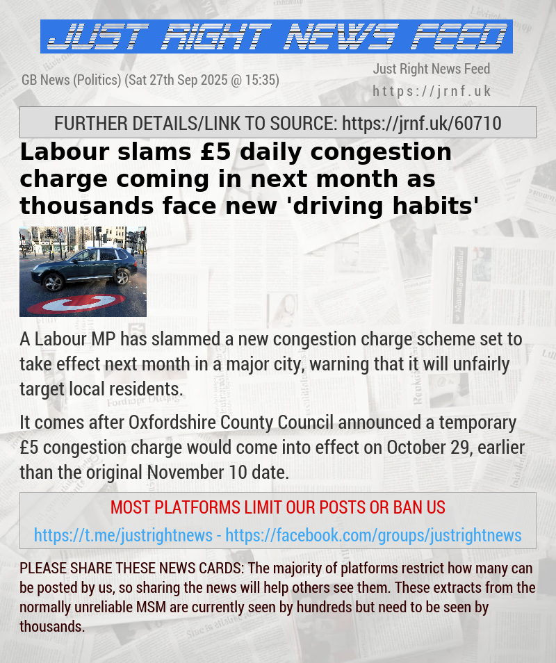 Labour slams &pound;5 daily congestion charge coming in next month as thousands face new ’driving habits’