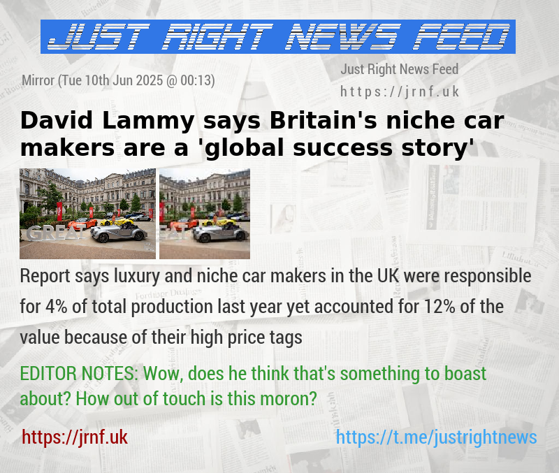 David Lammy says Britain’s niche car makers are a ’global success story’