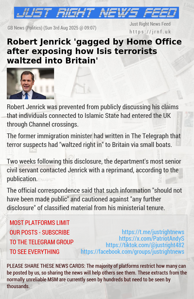 Robert Jenrick ’gagged by Home Office after exposing how Isis terrorists waltzed into Britain’