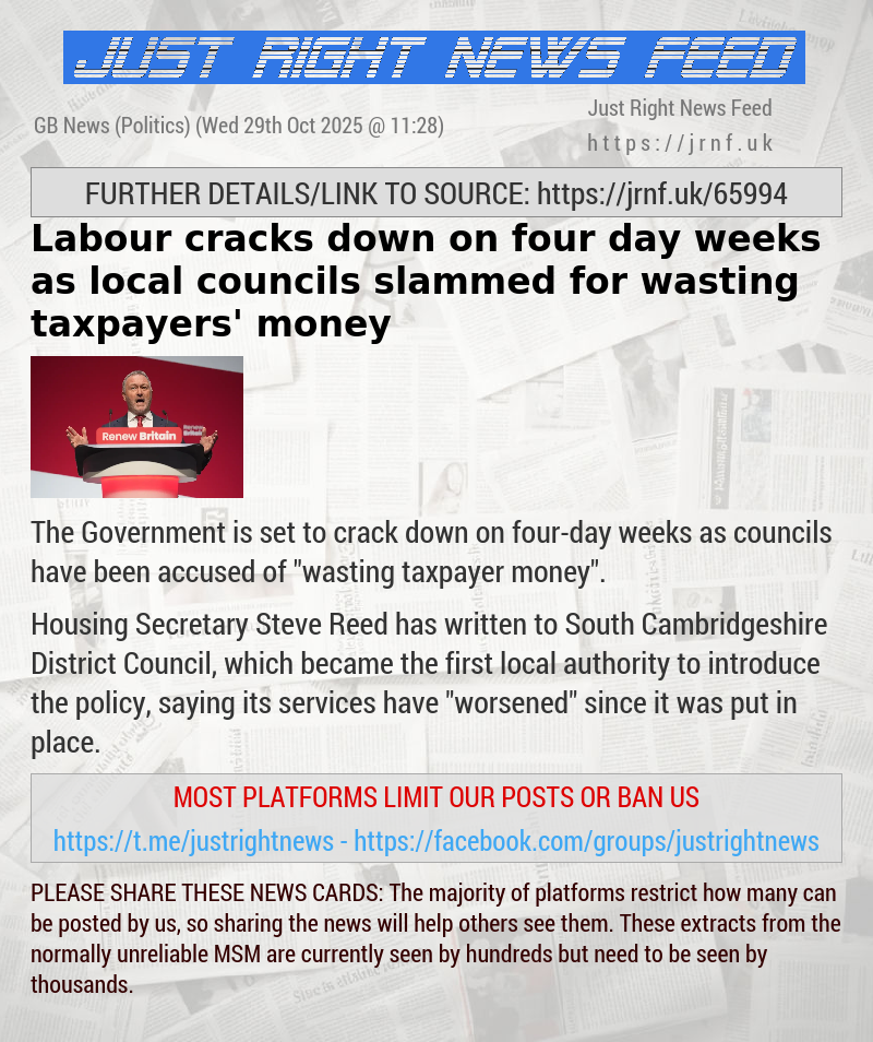 Labour cracks down on four—day weeks as local councils slammed for wasting taxpayers’ money