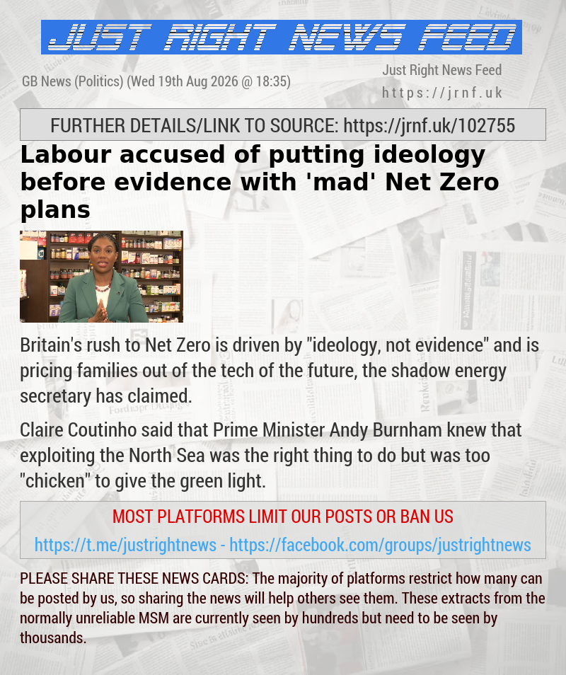 Labour accused of putting ideology before evidence with ’mad’ Net Zero plans