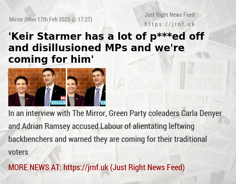 ’Keir Starmer has a lot of p***ed off and disillusioned MPs — and we’re coming for him’