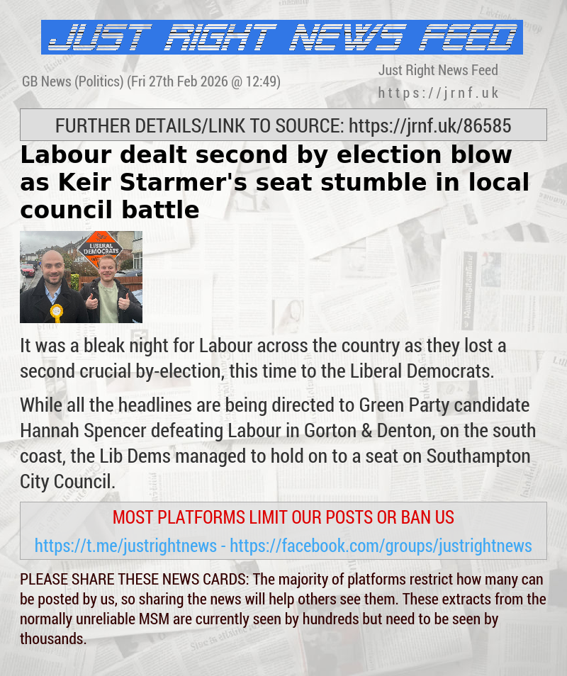 Labour dealt second by—election blow as Keir Starmer’s seat stumble in local council battle