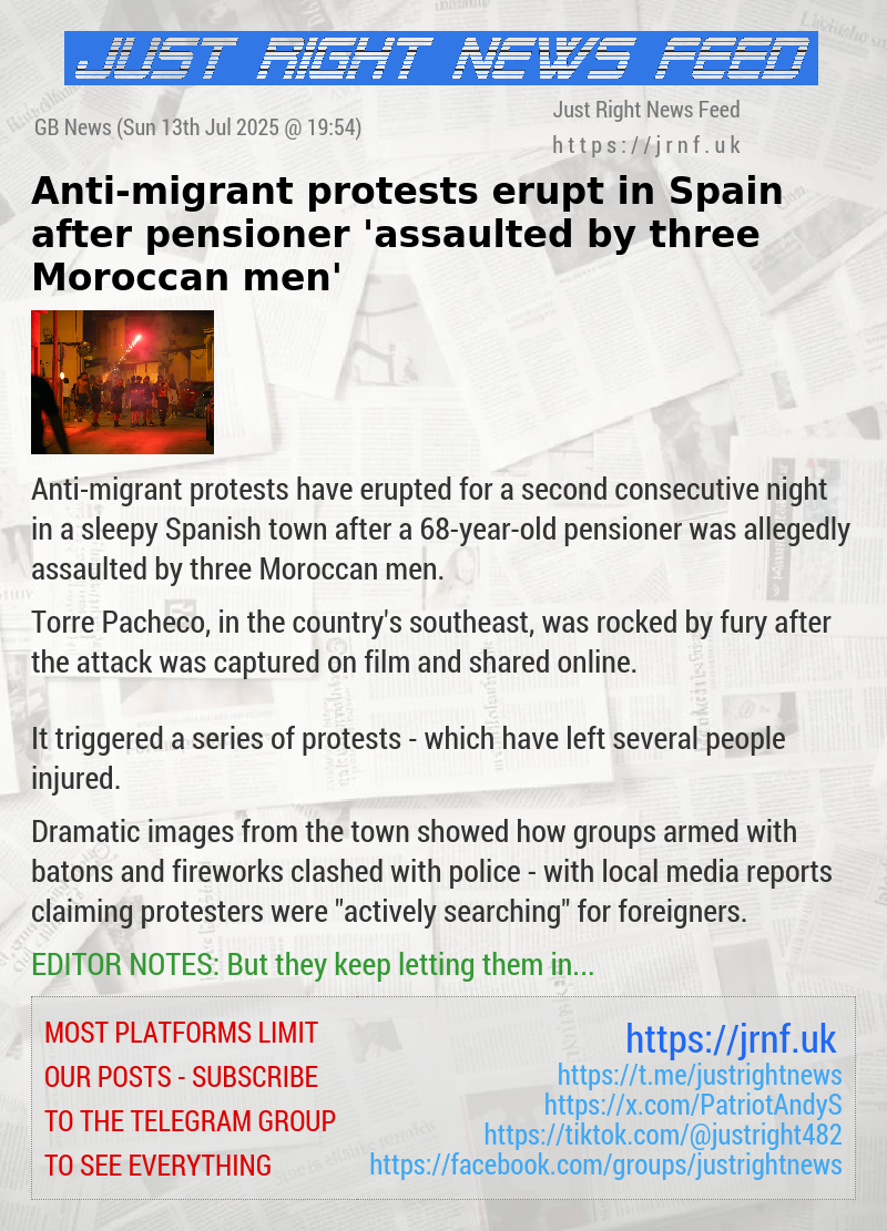 Anti—migrant protests erupt in Spain after pensioner ’assaulted by three Moroccan men’