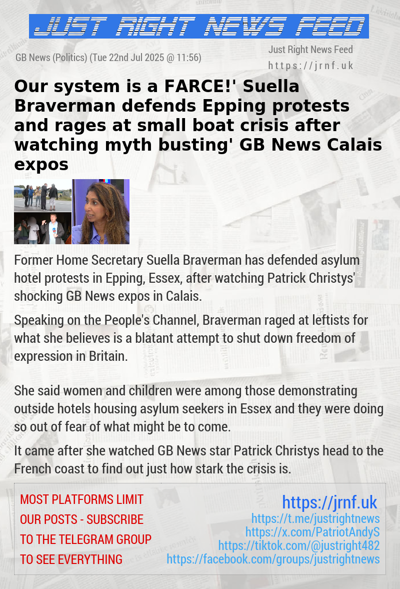 ‘Our system is a FARCE!’ Suella Braverman defends Epping protests and rages at small boat crisis after watching ‘myth—busting’ GB News Calais exposé