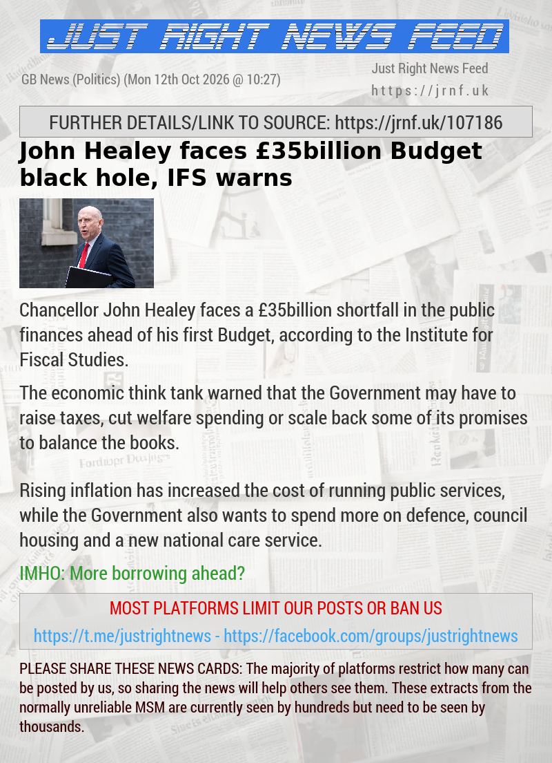 John Healey faces &pound;35billion Budget black hole, IFS warns