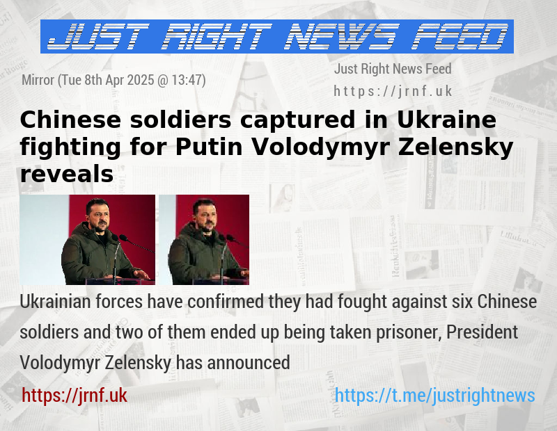 Chinese soldiers captured in Ukraine fighting for Putin Volodymyr Zelensky reveals