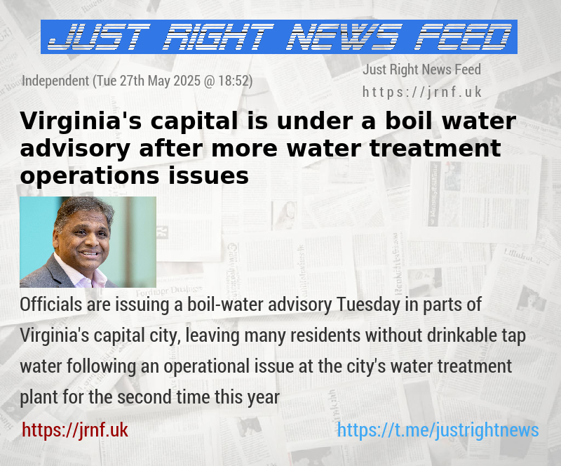 Virginia’s capital is under a boil—water advisory after more water treatment operations issues