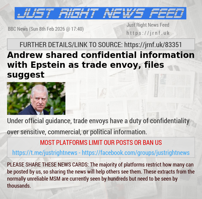Andrew shared confidential information with Epstein as trade envoy, files suggest
