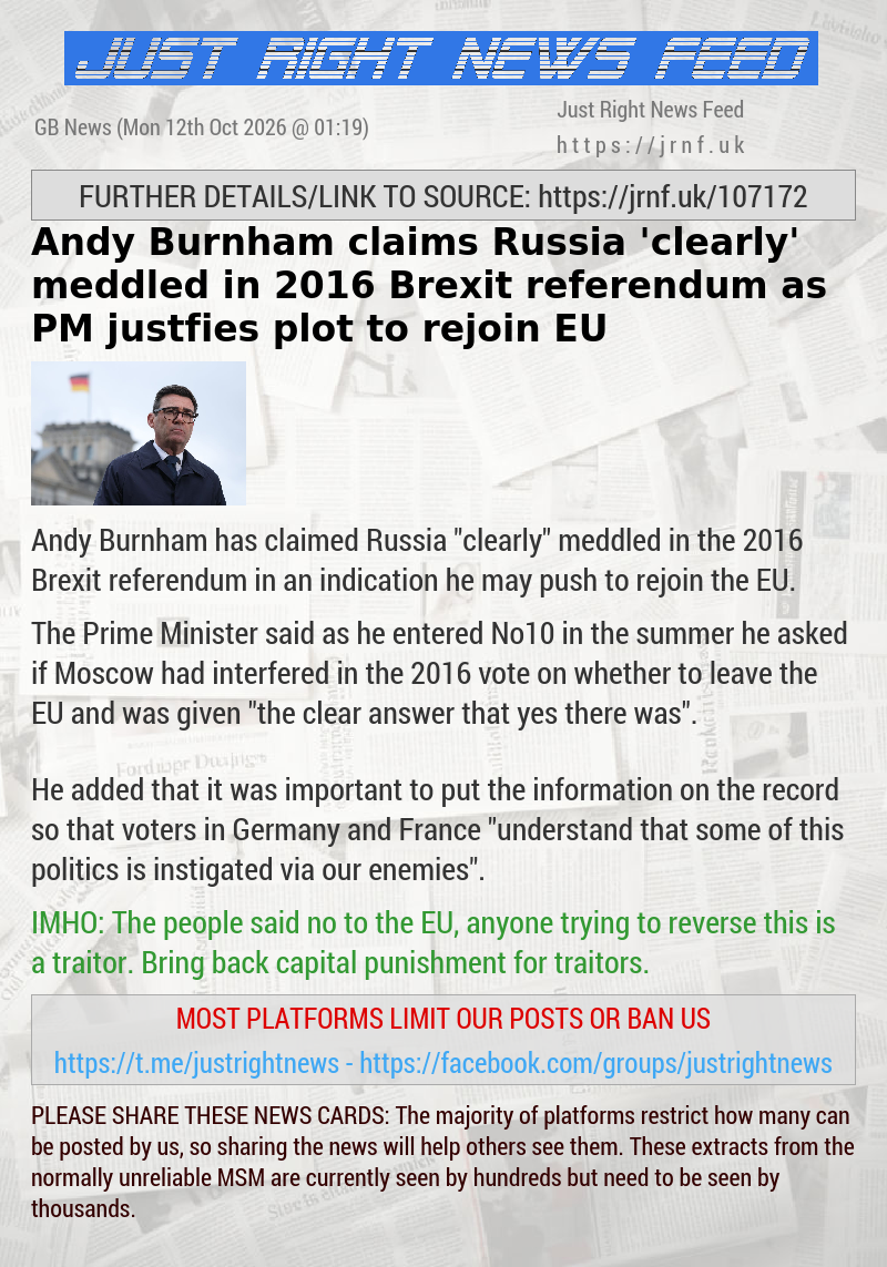 Andy Burnham claims Russia ’clearly’ meddled in 2016 Brexit referendum as PM justfies plot to rejoin EU
