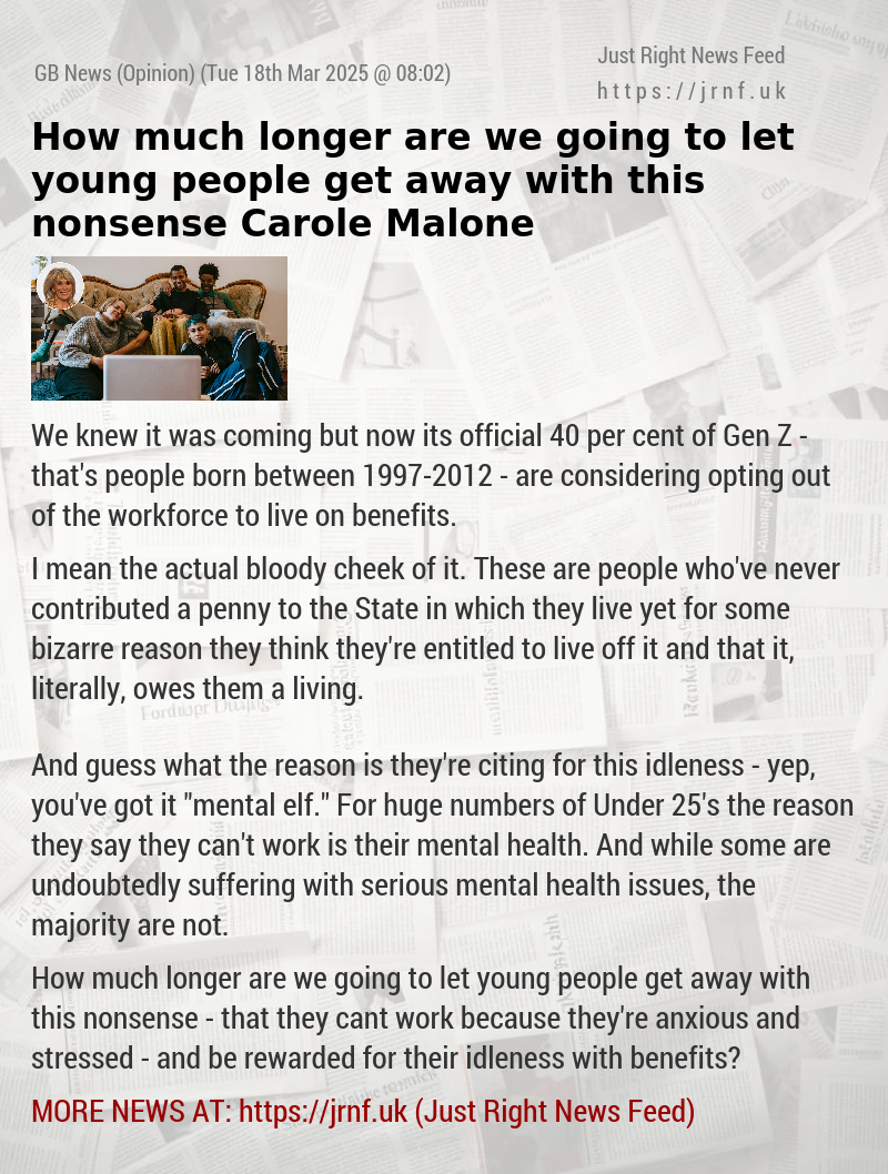 How much longer are we going to let young people get away with this nonsense — Carole Malone