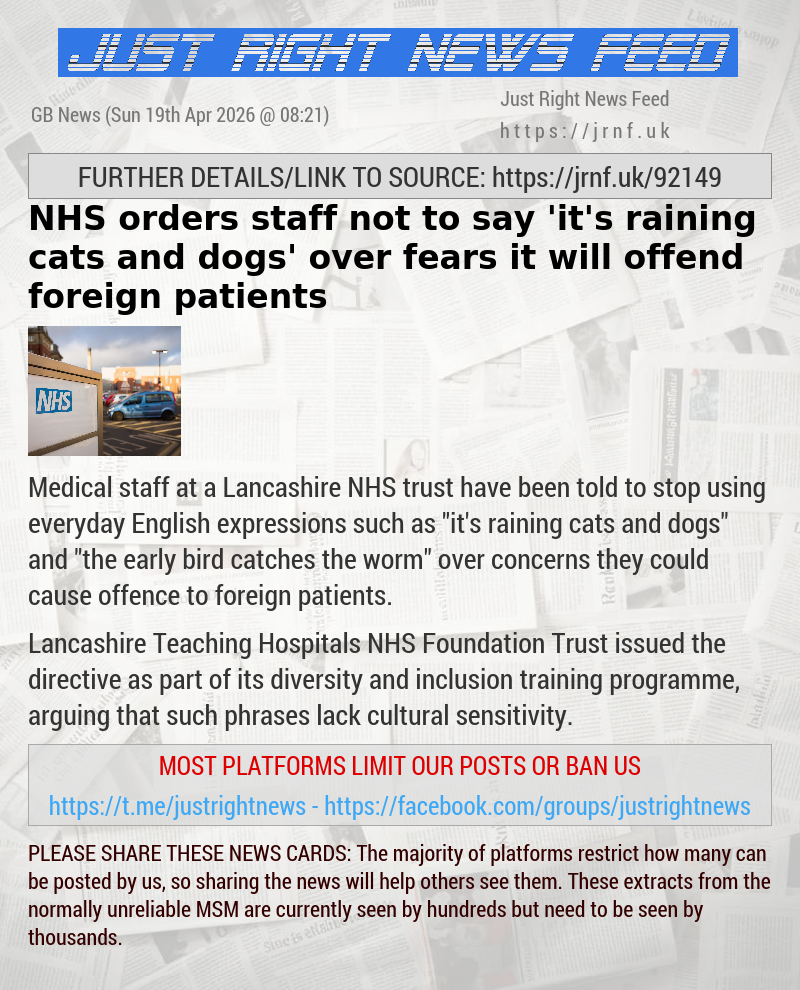 NHS orders staff not to say ’it’s raining cats and dogs’ over fears it will offend foreign patients