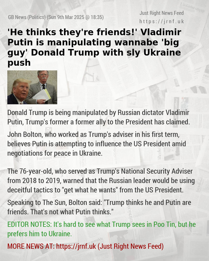 ’He thinks they’re friends!’ Vladimir Putin is manipulating wannabe ’big guy’ Donald Trump with sly Ukraine push