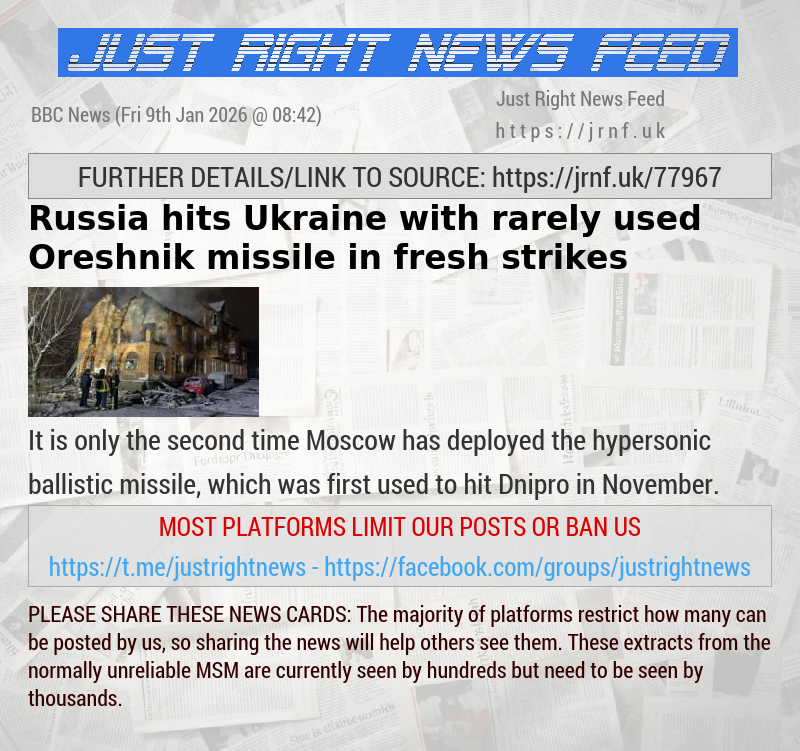 Russia hits Ukraine with rarely—used Oreshnik missile in fresh strikes