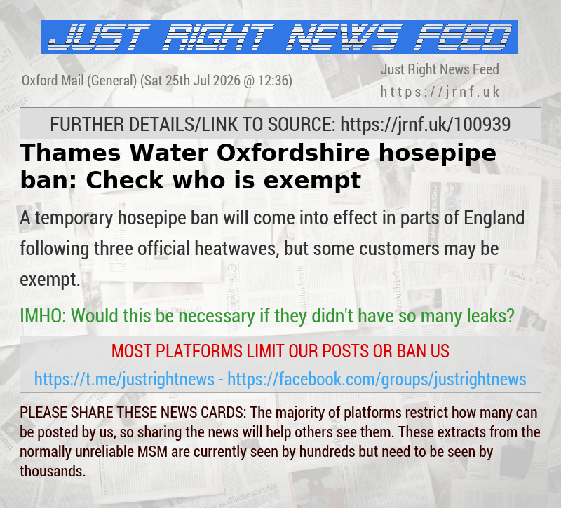 Thames Water Oxfordshire hosepipe ban: Check who is exempt