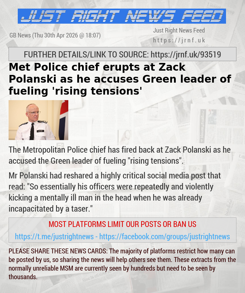 Met Police chief erupts at Zack Polanski as he accuses Green leader of fueling ’rising tensions’
