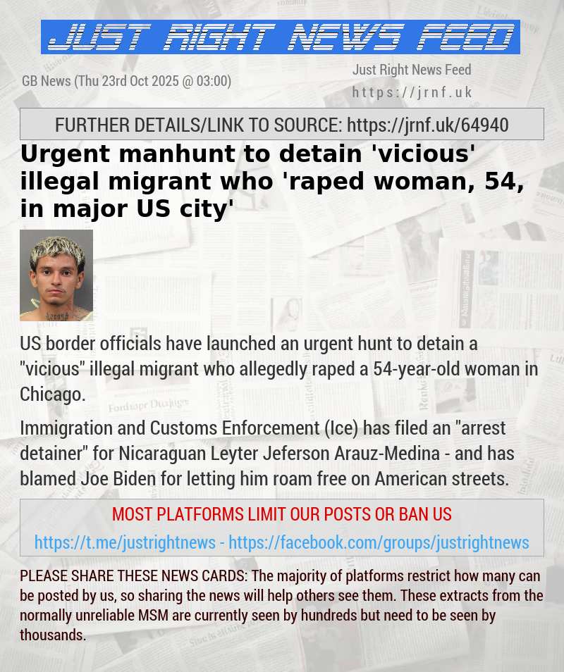 Urgent manhunt to detain ’vicious’ illegal migrant who ’raped woman, 54, in major US city’