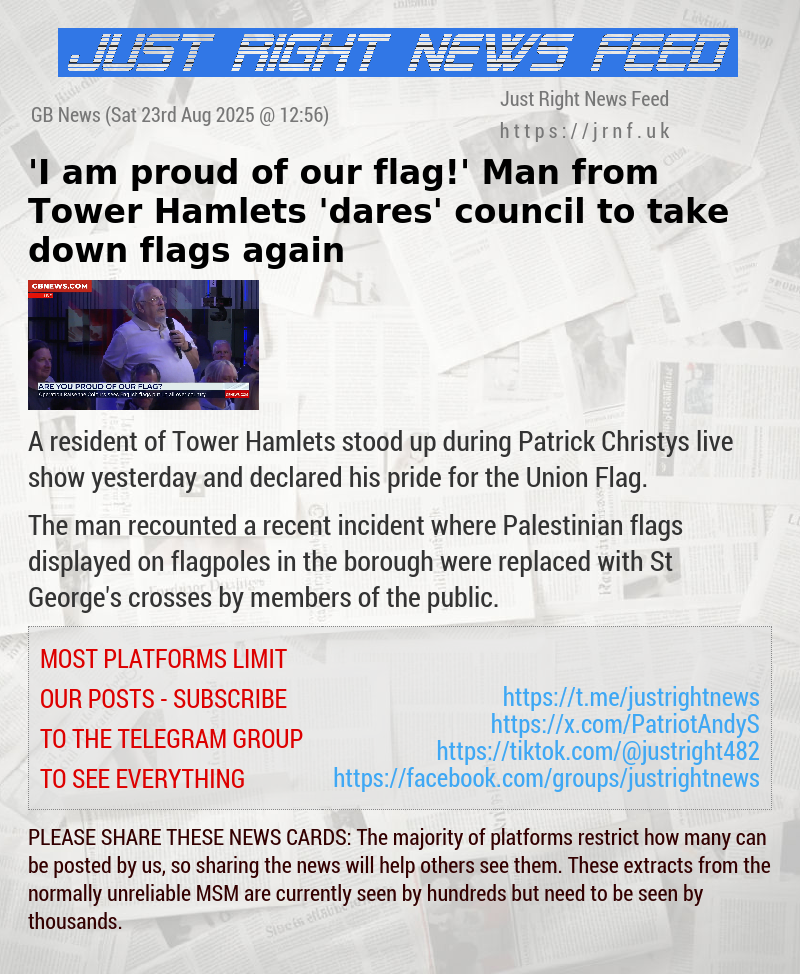 ’I am proud of our flag!’ Man from Tower Hamlets ’dares’ council to take down flags again