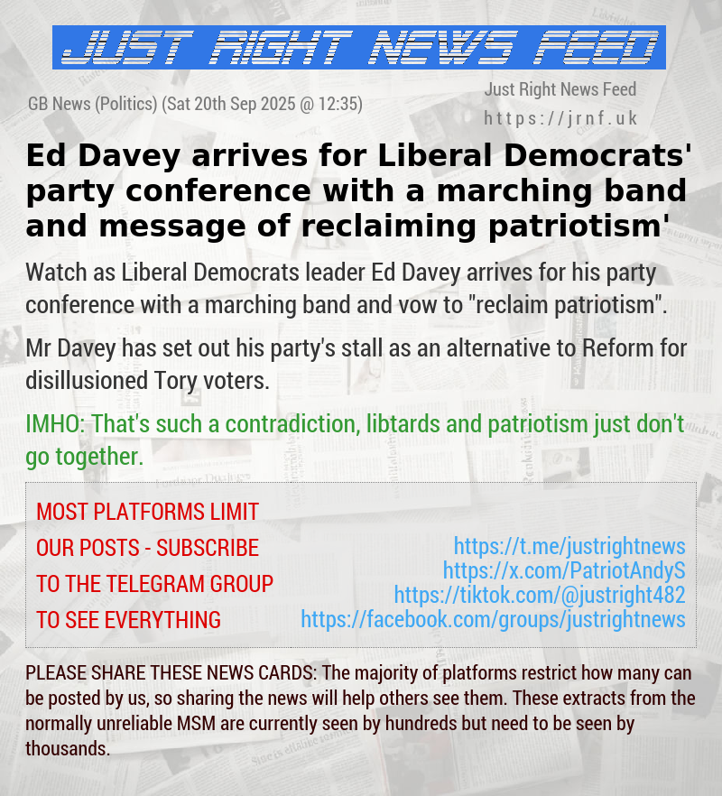Ed Davey arrives for Liberal Democrats’ party conference with a marching band and message of ‘reclaiming patriotism’