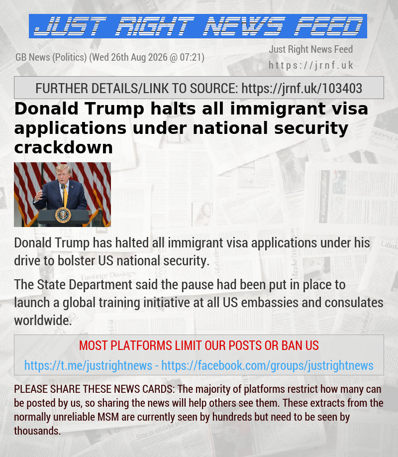 Donald Trump halts all immigrant visa applications under national security crackdown