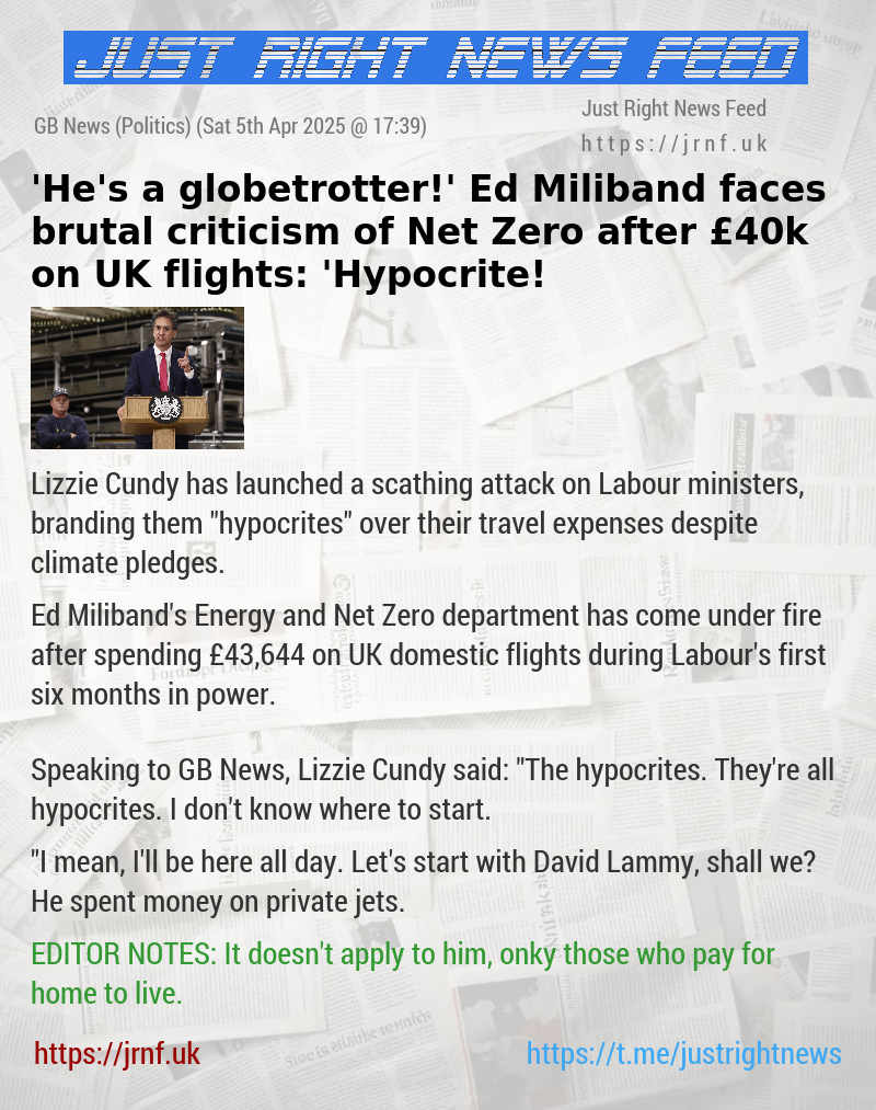 ’He’s a globetrotter!’ Ed Miliband faces brutal criticism of Net Zero after £40k on UK flights: ’Hypocrite!