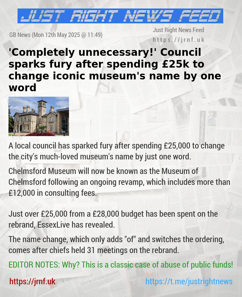 ’Completely unnecessary!’ Council sparks fury after spending £25k to change iconic museum’s name by one word