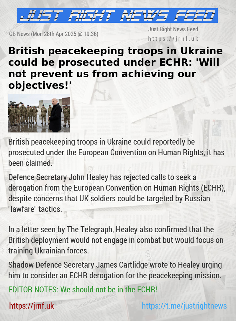 British peacekeeping troops in Ukraine could be prosecuted under  ECHR: ’Will not prevent us from achieving our objectives!’