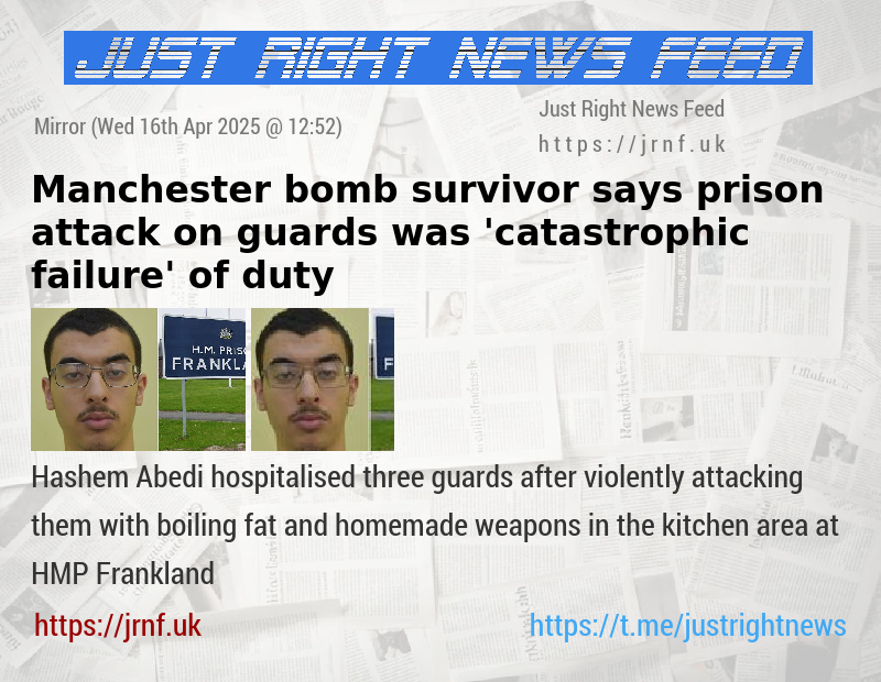 Manchester bomb survivor says prison attack on guards was ’catastrophic failure’ of duty