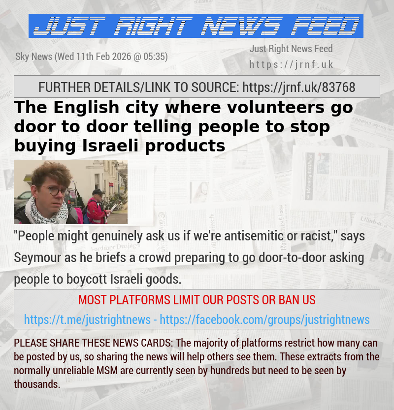 The English city where volunteers go door—to—door telling people to stop buying Israeli products