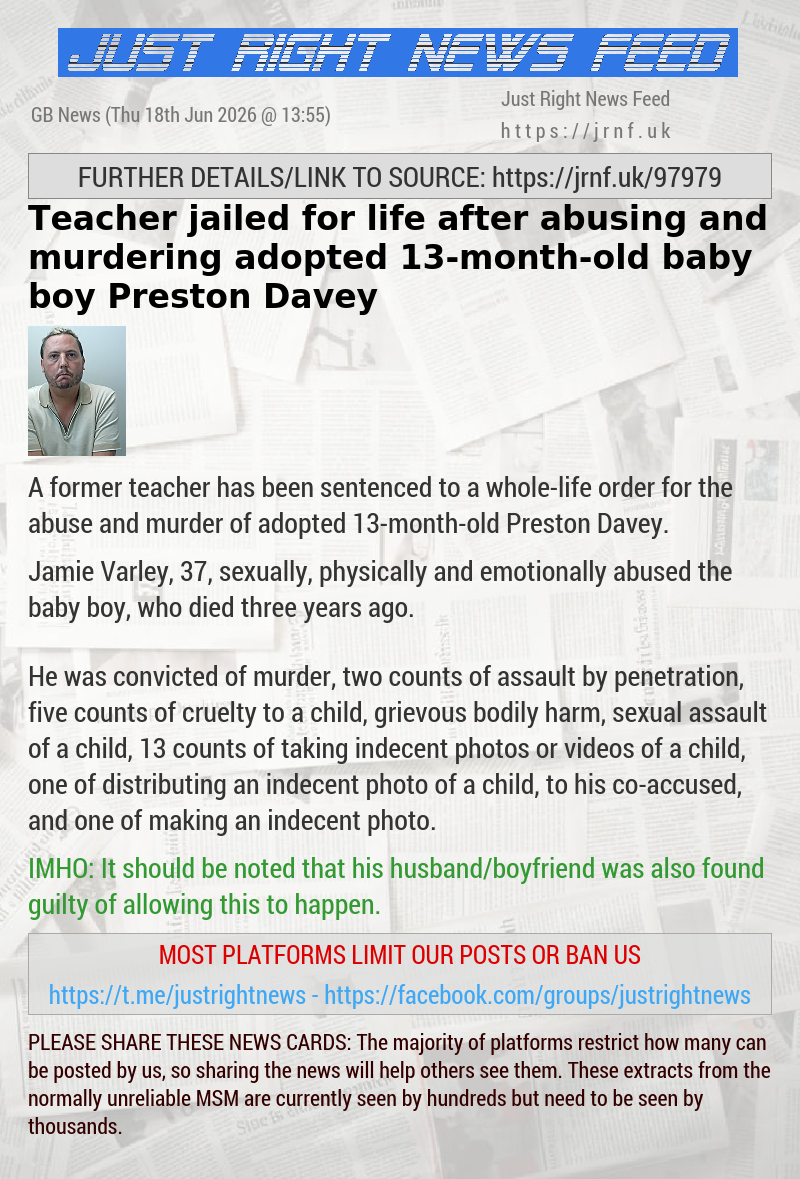 Teacher jailed for life after abusing and murdering adopted 13—month—old baby boy Preston Davey