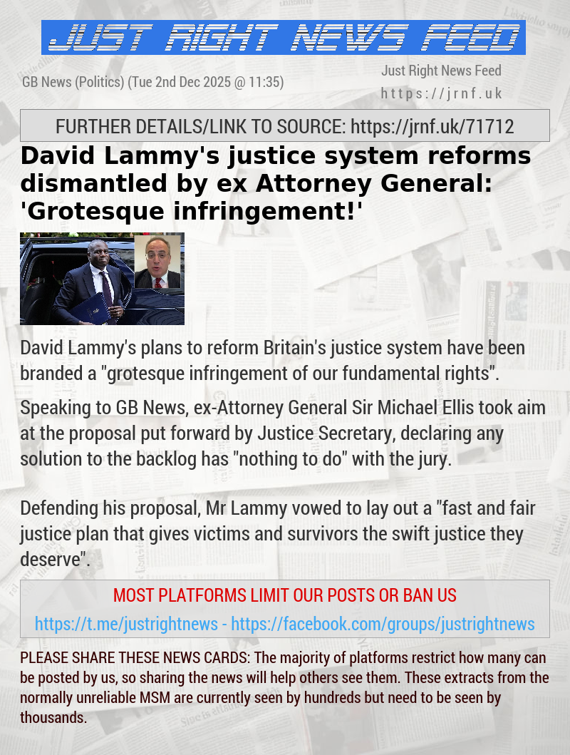 David Lammy’s justice system reforms dismantled by ex—Attorney General: ’Grotesque infringement!’