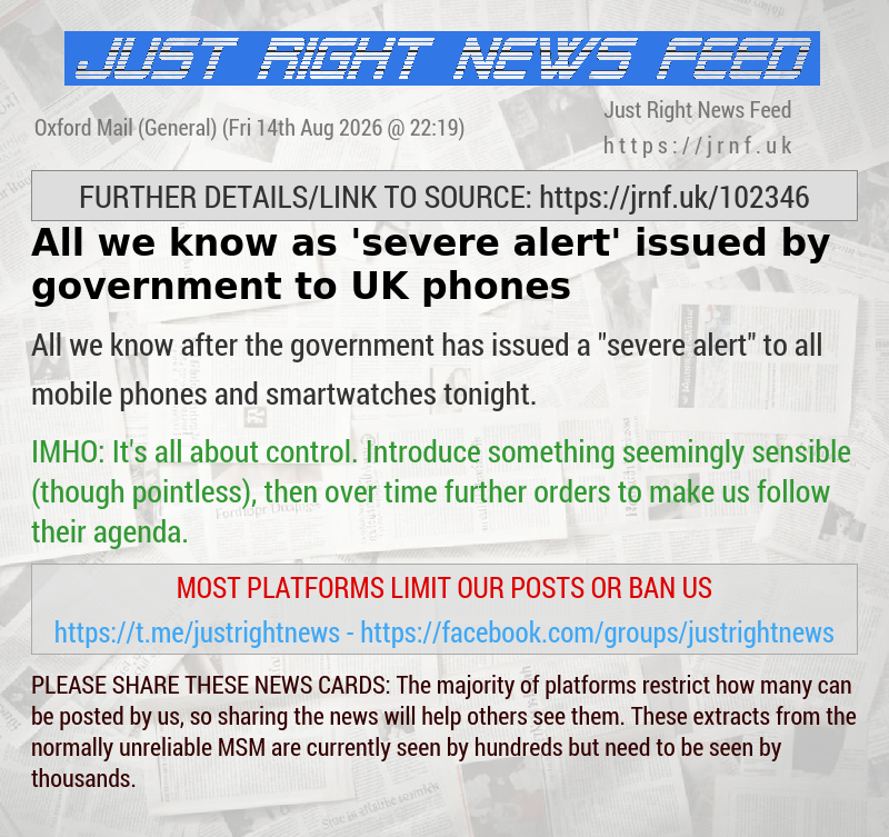 All we know as ’severe alert’ issued by government to UK phones