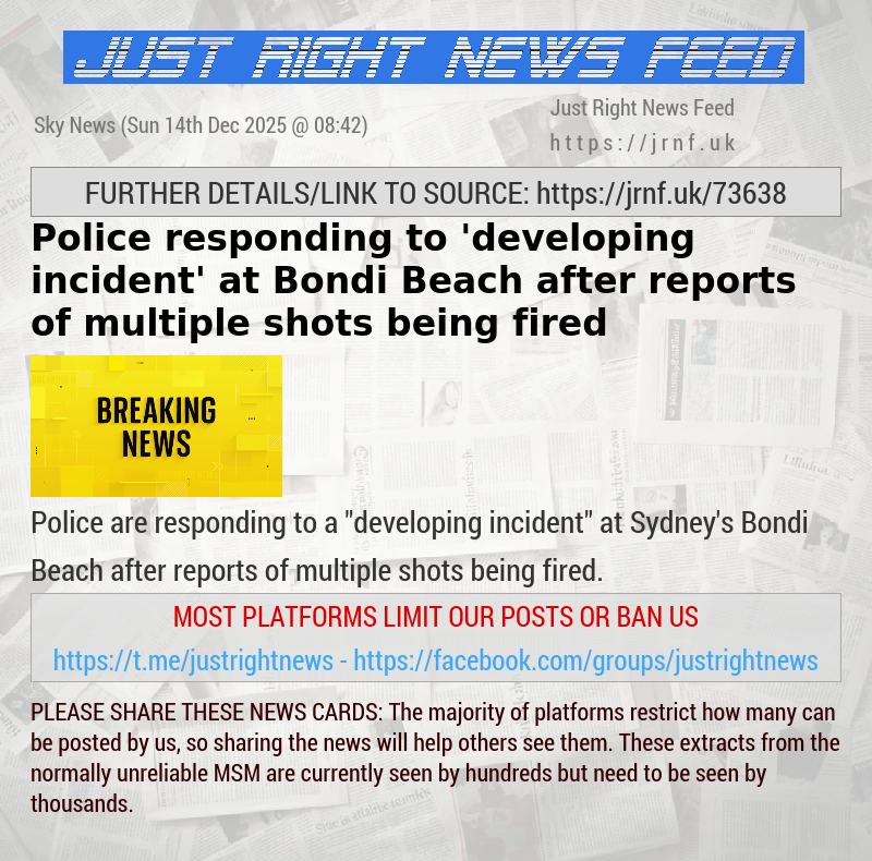 Police responding to ’developing incident’ at Bondi Beach after reports of multiple shots being fired