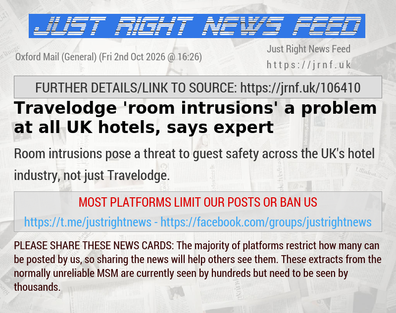 Travelodge ’room intrusions’ a problem at all UK hotels, says expert