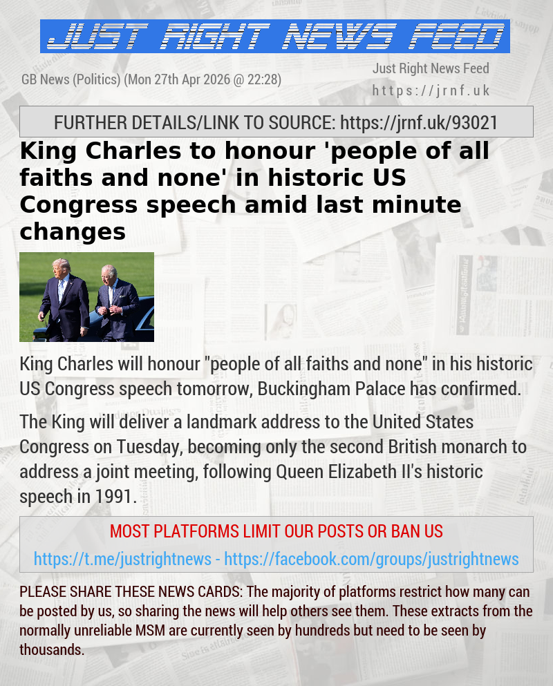King Charles to honour ’people of all faiths and none’ in historic US Congress speech amid last—minute changes