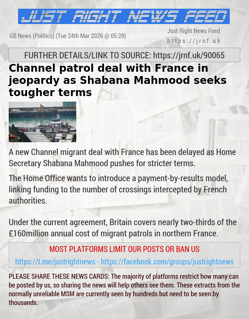 Channel patrol deal with France in jeopardy as Shabana Mahmood seeks tougher terms