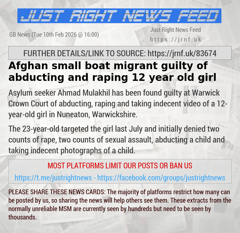 Afghan small boat migrant guilty of abducting and raping 12 year old girl