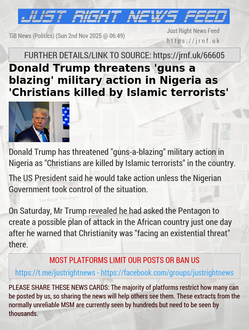 Donald Trump threatens ’guns—a—blazing’ military action in Nigeria as ’Christians killed by Islamic terrorists’