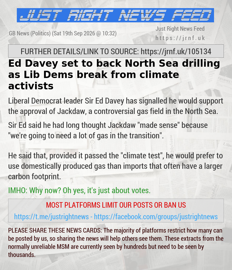 Ed Davey set to back North Sea drilling as Lib Dems break from climate activists