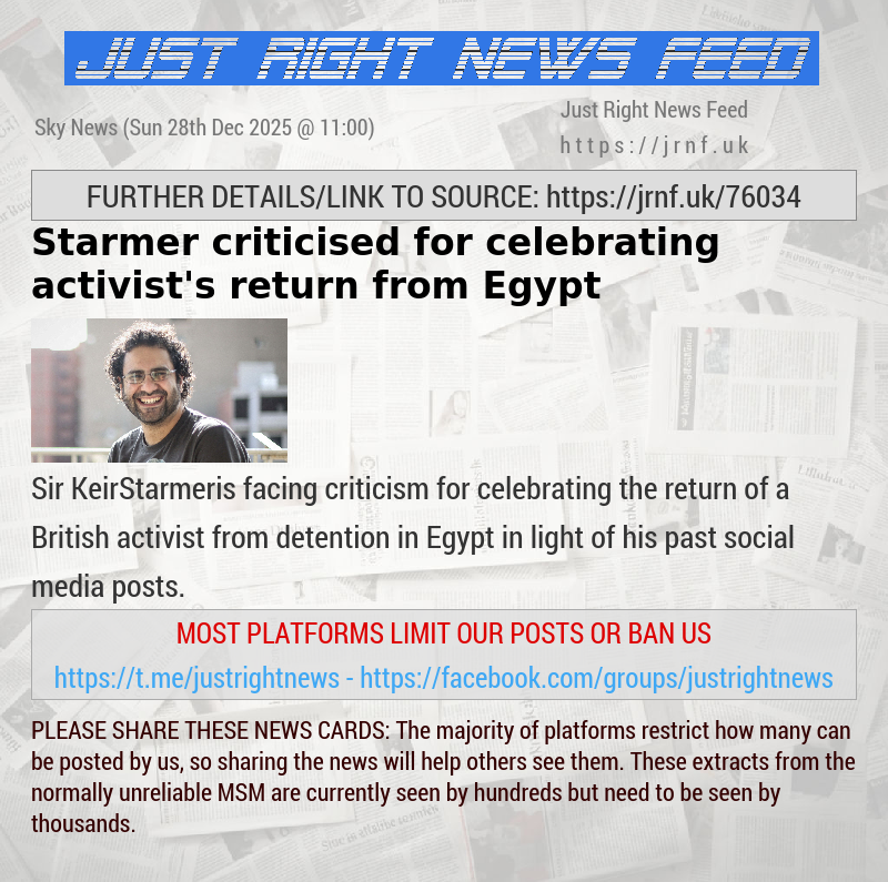 Starmer criticised for celebrating activist’s return from Egypt