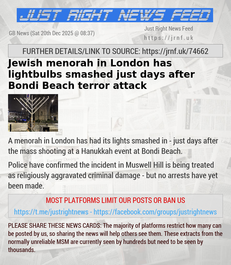 Jewish menorah in London has lightbulbs smashed just days after Bondi Beach terror attack
