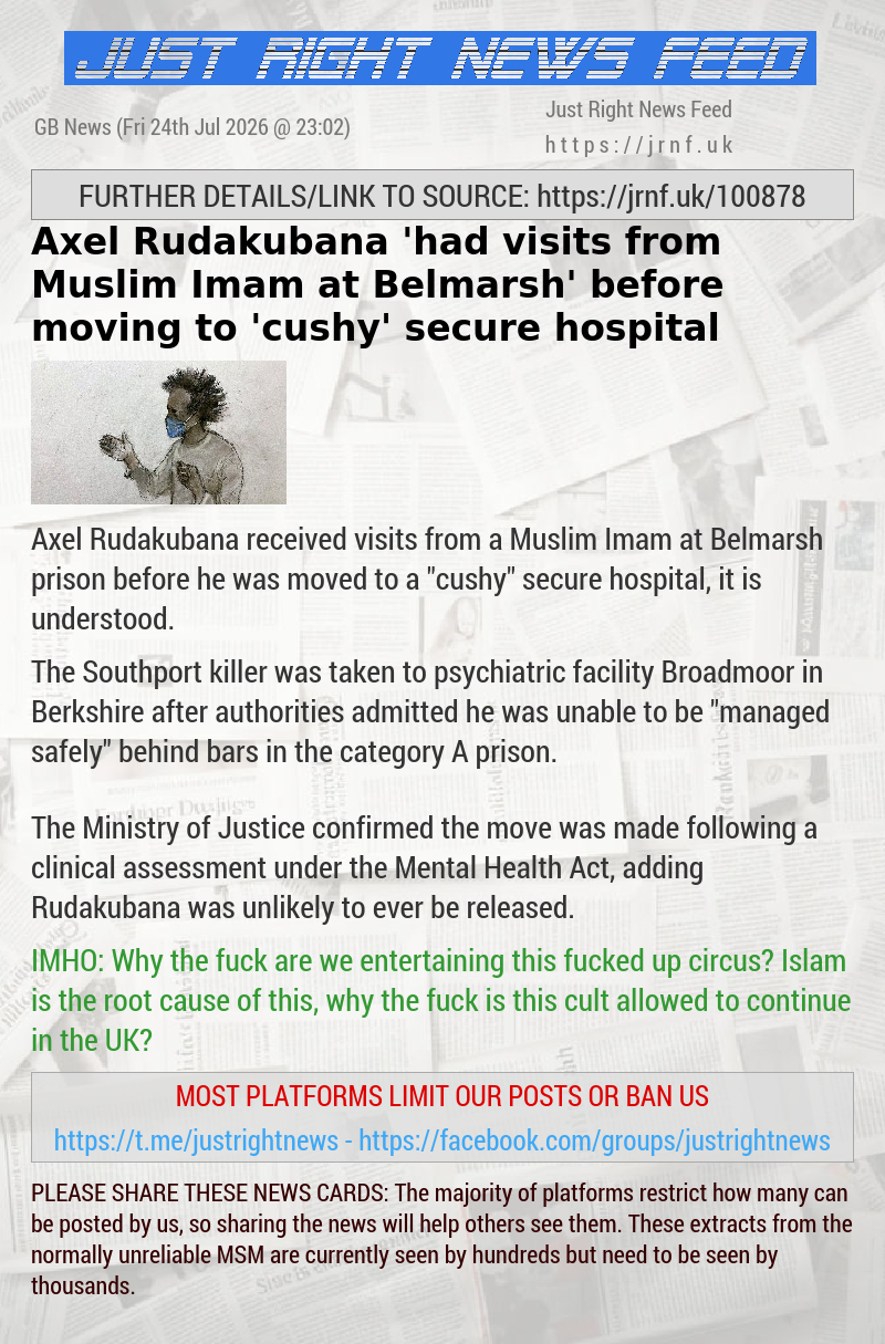 Axel Rudakubana ‘had visits from Muslim Imam at Belmarsh’ before moving to ‘cushy’ secure hospital