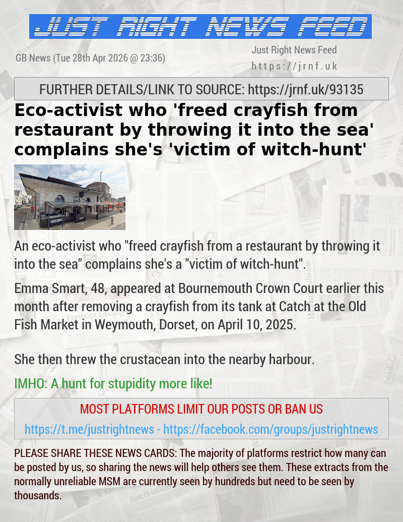 Eco—activist who ’freed crayfish from restaurant by throwing it into the sea’ complains she’s ’victim of witch—hunt’