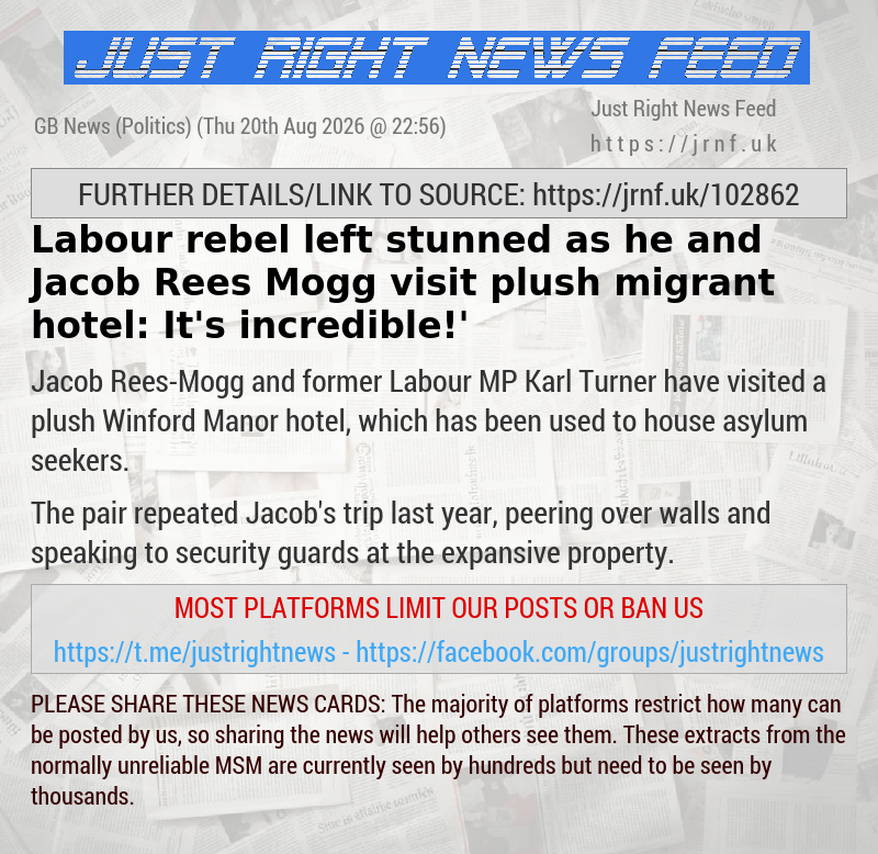 Labour rebel left stunned as he and Jacob Rees—Mogg visit plush migrant hotel: ‘It’s incredible!’