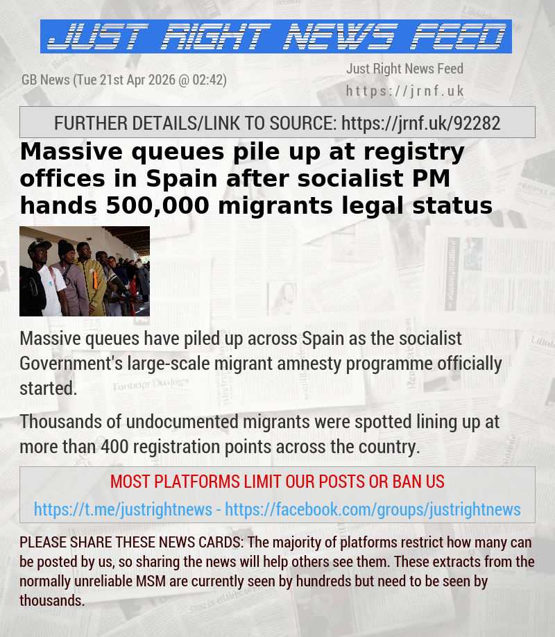 Massive queues pile up at registry offices in Spain after socialist PM hands 500,000 migrants legal status