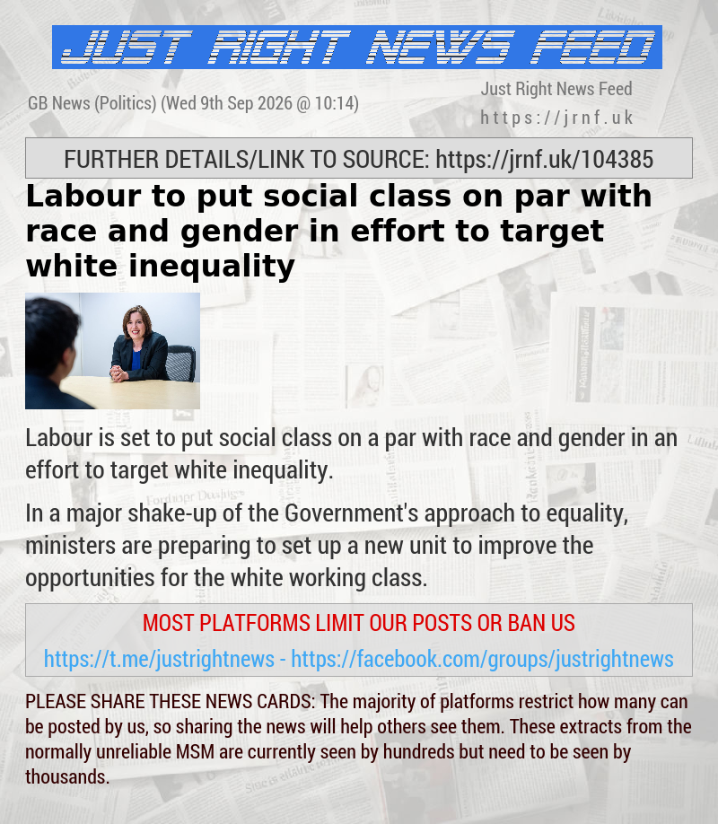 Labour to put social class on par with race and gender in effort to target white inequality